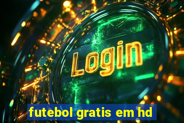 futebol gratis em hd